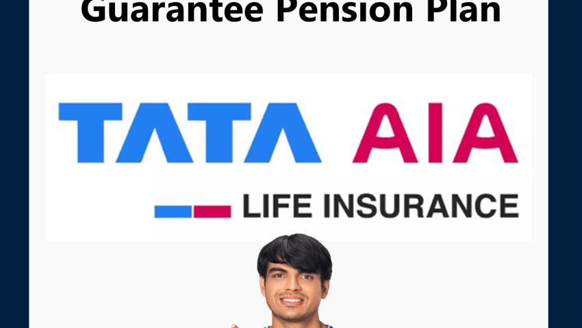 Tata AIA Fortune Guarantee Pension Plan